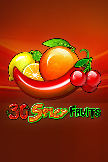 30 Spicy Fruits демо игровой автомат | VAVADA Казино бесплатно