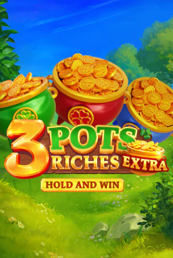 3 Pot Riches Extra: Hold and Win демо игровой автомат | VAVADA Казино бесплатно