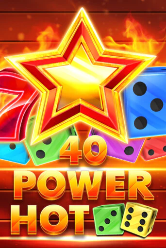 40 Power Hot Dice демо игровой автомат | VAVADA Казино бесплатно