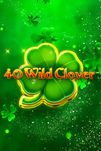 40 Wild Clover демо игровой автомат | VAVADA Казино бесплатно