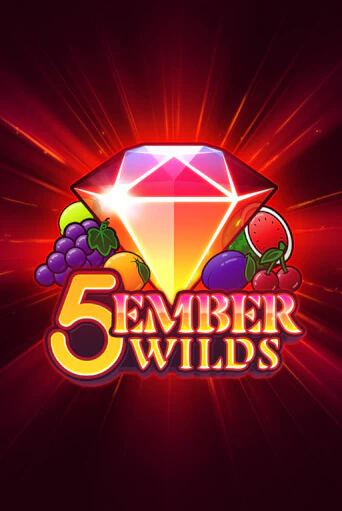 5 Ember Wilds демо игровой автомат | VAVADA Казино бесплатно