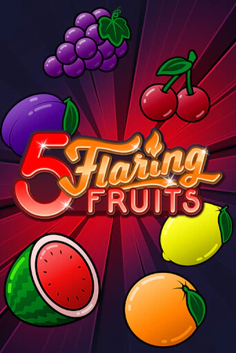 5 Flaring Fruits демо игровой автомат | VAVADA Казино бесплатно