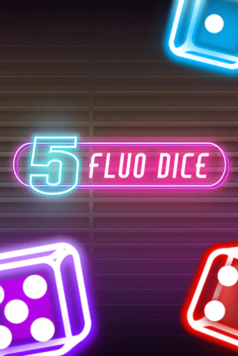 5 Fluo Dice демо игровой автомат | VAVADA Казино бесплатно