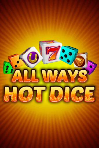 All Ways Hot Dice демо игровой автомат | VAVADA Казино бесплатно