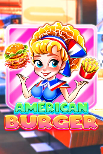 American Burger демо игровой автомат | VAVADA Казино бесплатно