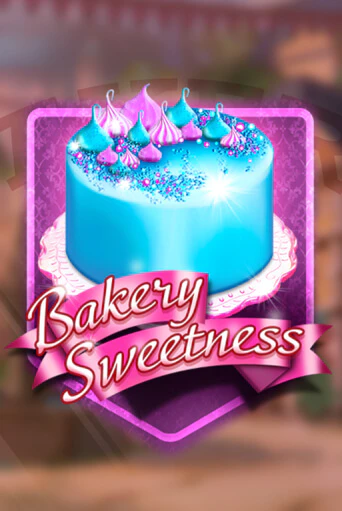 Bakery Sweetness демо игровой автомат | VAVADA Казино бесплатно