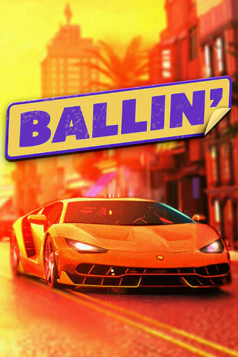 Ballin демо игровой автомат | VAVADA Казино бесплатно