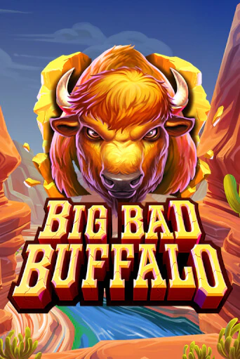 Big Bad Buffalo демо игровой автомат | VAVADA Казино бесплатно