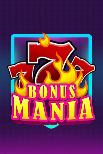 Bonus Mania демо игровой автомат | VAVADA Казино бесплатно