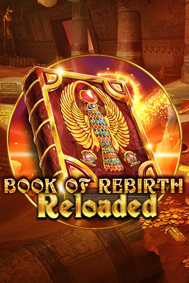 Book Of Rebirth Reloaded демо игровой автомат | VAVADA Казино бесплатно