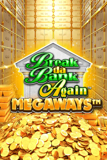 Break Da Bank Again™ MEGAWAYS™ демо игровой автомат | VAVADA Казино бесплатно