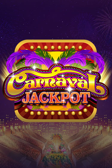 Carnaval Jackpot демо игровой автомат | VAVADA Казино бесплатно