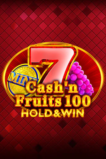 Cash'n Fruits 100 Hold And Win демо игровой автомат | VAVADA Казино бесплатно