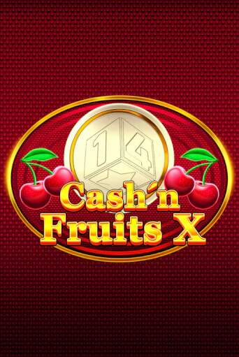 Cash'n Fruits X демо игровой автомат | VAVADA Казино бесплатно