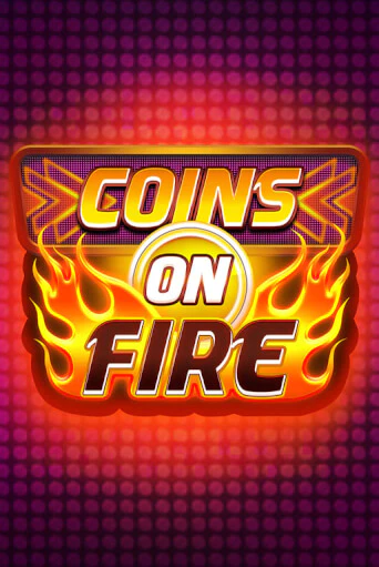 Coins on Fire демо игровой автомат | VAVADA Казино бесплатно