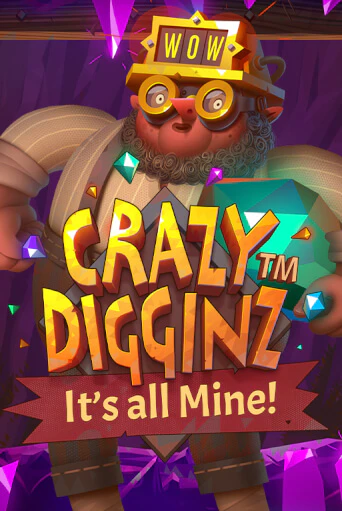 Crazy Digginz - It's all Mine! демо игровой автомат | VAVADA Казино бесплатно