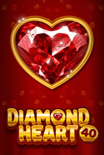 Diamond Heart 40 демо игровой автомат | VAVADA Казино бесплатно