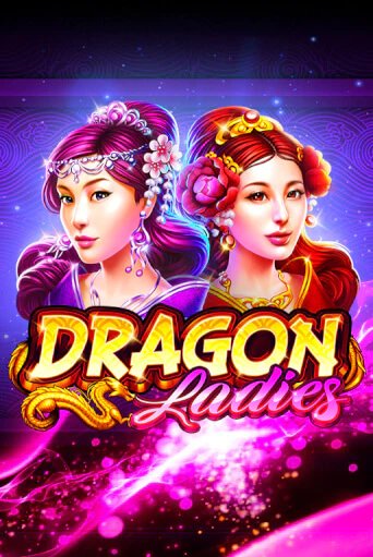 Dragon Ladies демо игровой автомат | VAVADA Казино бесплатно