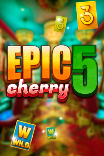 Epic Cherry 5 демо игровой автомат | VAVADA Казино бесплатно