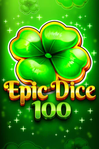 Epic Dice 100 демо игровой автомат | VAVADA Казино бесплатно