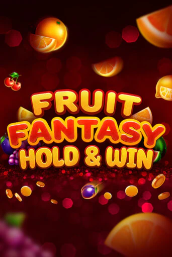 Fruit Fantasy Hold&Win демо игровой автомат | VAVADA Казино бесплатно