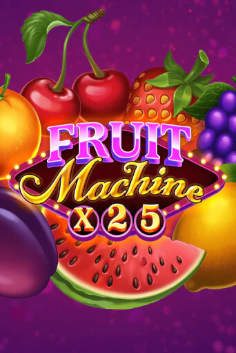 Fruit Machine x25 демо игровой автомат | VAVADA Казино бесплатно