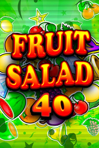 Fruit Salad 40 демо игровой автомат | VAVADA Казино бесплатно