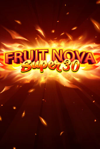 Fruit Super Nova 30 демо игровой автомат | VAVADA Казино бесплатно