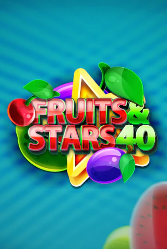 Fruits and Stars 40 демо игровой автомат | VAVADA Казино бесплатно