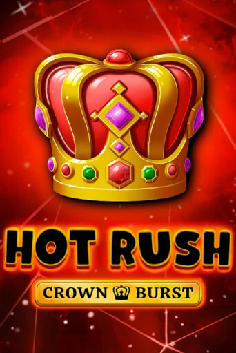 HOT RUSH: Crown Burst демо игровой автомат | VAVADA Казино бесплатно