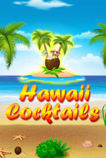 Hawaii Cocktails демо игровой автомат | VAVADA Казино бесплатно