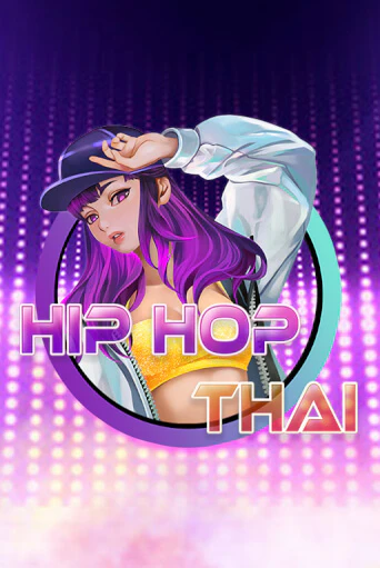 Hip Hop Thai демо игровой автомат | VAVADA Казино бесплатно