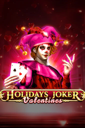 Holidays Joker - Valentines демо игровой автомат | VAVADA Казино бесплатно