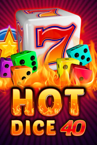 Hot Dice 40 демо игровой автомат | VAVADA Казино бесплатно