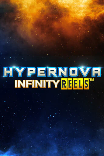 Hypernova Infinity Reels демо игровой автомат | VAVADA Казино бесплатно