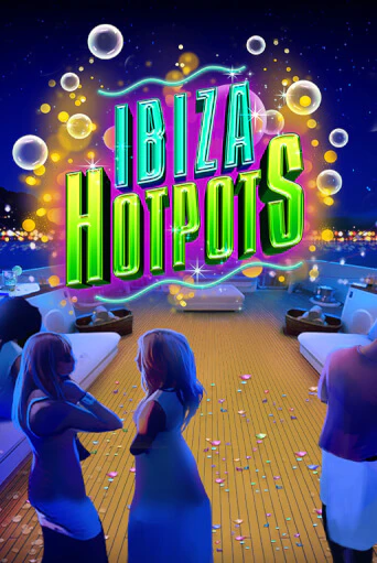 Ibiza Hotpots демо игровой автомат | VAVADA Казино бесплатно