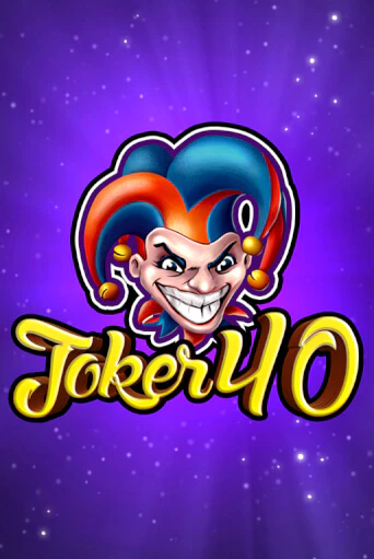 Joker 40 демо игровой автомат | VAVADA Казино бесплатно