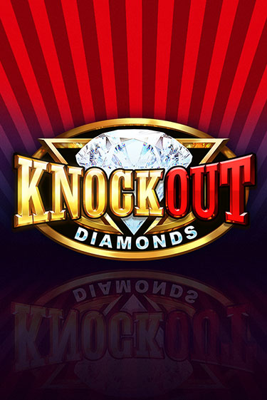 Knockout Diamonds демо игровой автомат | VAVADA Казино бесплатно