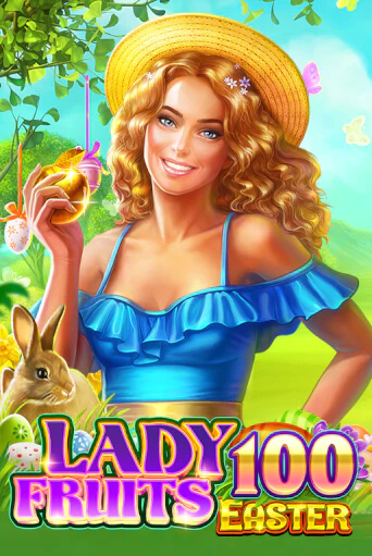 Lady Fruits Easter 100 демо игровой автомат | VAVADA Казино бесплатно