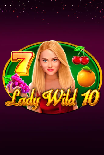 Lady Wild 10 демо игровой автомат | VAVADA Казино бесплатно