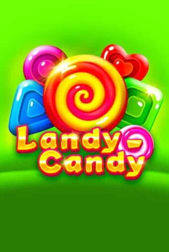 Landy-Candy демо игровой автомат | VAVADA Казино бесплатно