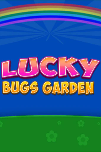 Lucky Bugs Garden демо игровой автомат | VAVADA Казино бесплатно