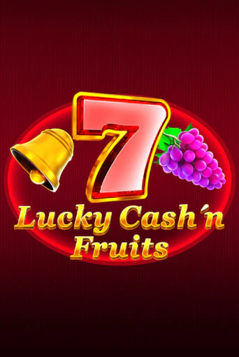 Lucky Cash'n'Fruit демо игровой автомат | VAVADA Казино бесплатно