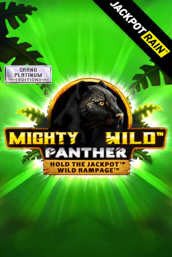 Mighty Wild: Panther Grand Platinum Edition JackpotRain демо игровой автомат | VAVADA Казино бесплатно