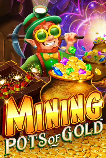 Mining Pots of Gold демо игровой автомат | VAVADA Казино бесплатно