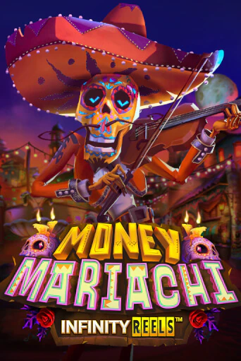 Money Mariachi Infinity Reels демо игровой автомат | VAVADA Казино бесплатно