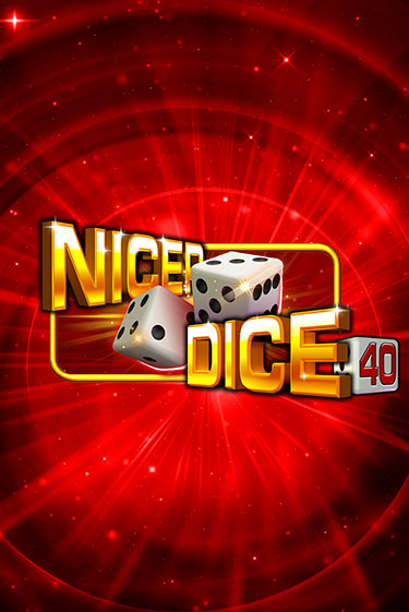 Nicer Dice 40 демо игровой автомат | VAVADA Казино бесплатно