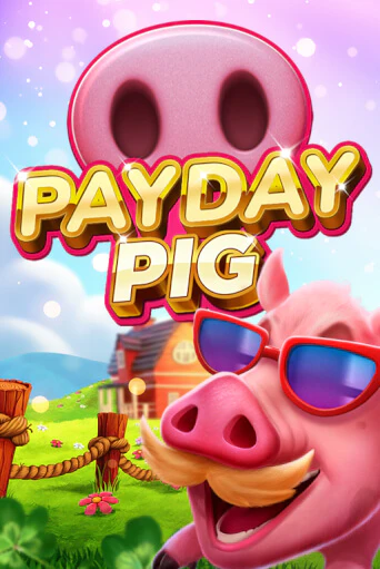 Payday Pig демо игровой автомат | VAVADA Казино бесплатно