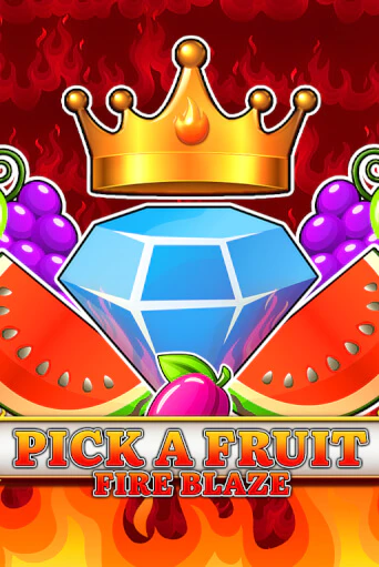 Pick a Fruit - Fire Blaze демо игровой автомат | VAVADA Казино бесплатно