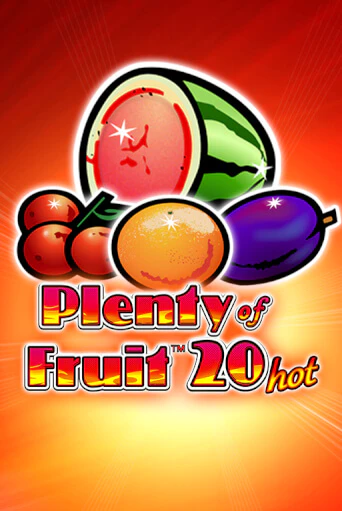 Plenty of Fruit 20 Hot демо игровой автомат | VAVADA Казино бесплатно